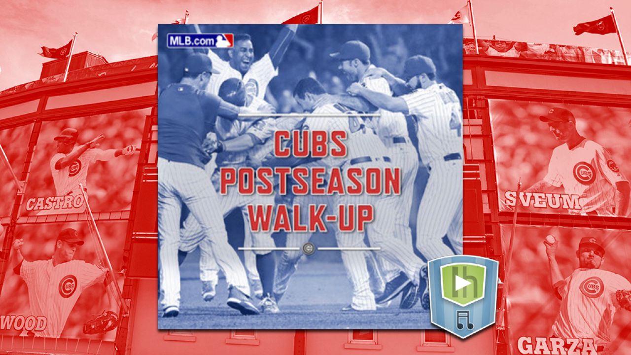 The Cubs Postseason WalkUp Playlist